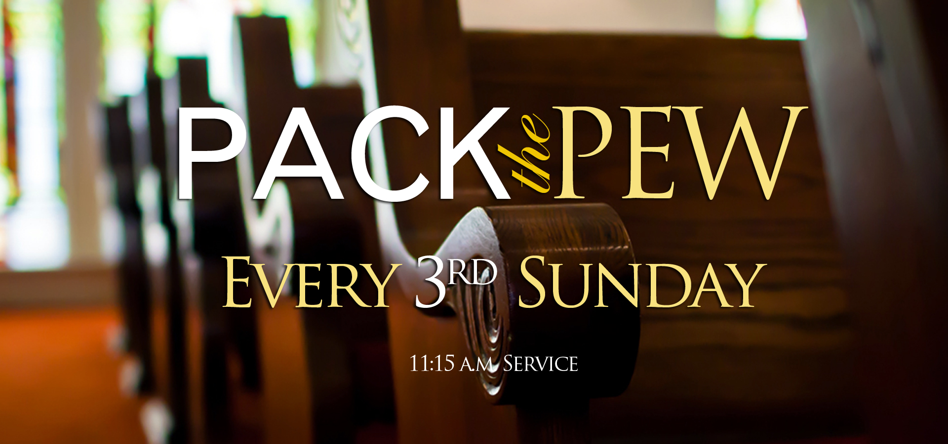 Pack the Pew Sunday